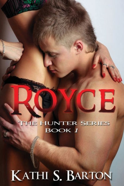 Royce: The Hunter Series