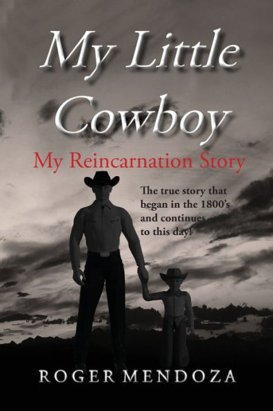 My Little Cowboy: Reincarnation Story