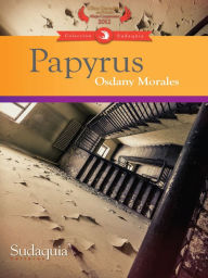 Title: Papyrus, Author: Osdany Morales