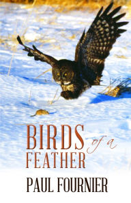 Title: Birds of a Feather, Author: Paul Fournier