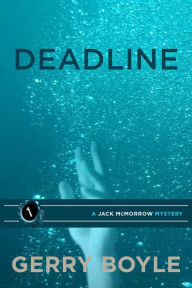 Title: Deadline, Author: Gerry Boyle