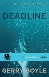 Title: Deadline, Author: Gerry Boyle