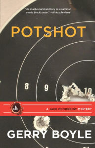 Title: Pot Shot, Author: Gerry Boyle