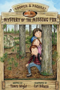 Title: Mystery of the Missing Fox, Author: Tamra Wight