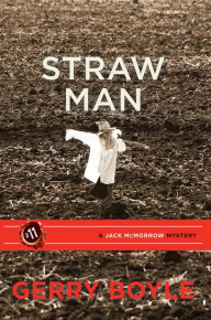 Title: Straw Man, Author: Gerry Boyle