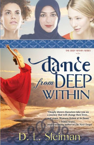 Title: Dance from Deep Within, Author: Dina L. Sleiman