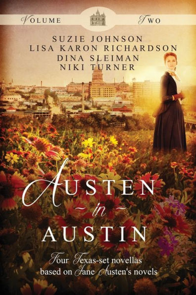 Austen in Austin: Volume 2