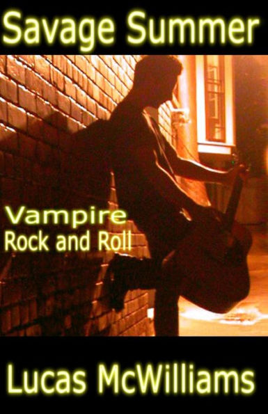 Savage Summer: Vampire Rock and Roll