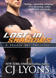 Title: Lost in Shadows, Author: C. J. Lyons