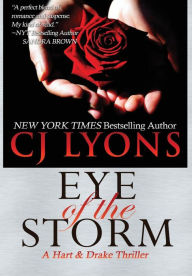 Title: Eye of the Storm: A Hart and Drake Thriller, Author: C. J. Lyons