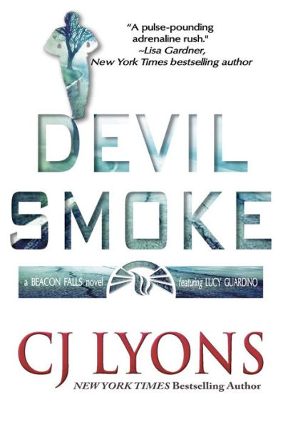 Devil Smoke: A Beacon Falls Novel featuring Lucy Guardino