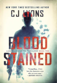 Title: Blood Stained: a Lucy Guardino FBI Thriller, Author: C. J. Lyons