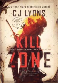 Title: Kill Zone: a Lucy Guardino FBI Thriller, Author: C. J. Lyons