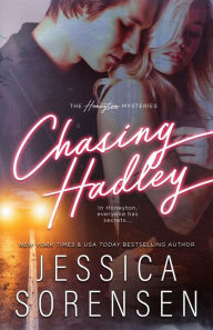 Title: Chasing Hadley, Author: Jessica Sorensen