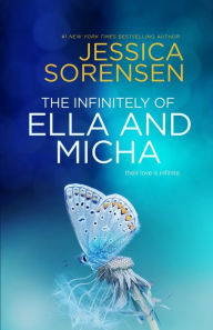 Title: The Infinitely of Ella and Micha, Author: Jessica Sorensen