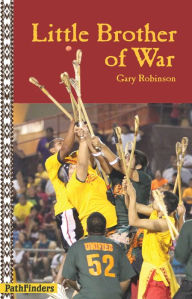 Title: Little Brother of War, Author: Gary Robinson