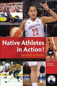 Title: Native Athletes in Action!, Author: Vincent Schilling