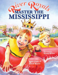 Title: River Royals: Master the Mississippi, Author: Katie Clark