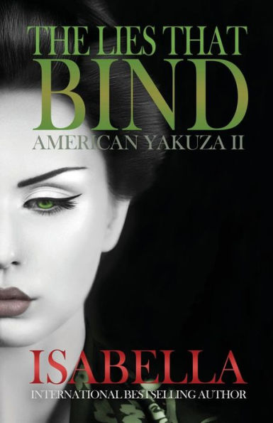 American Yakuza II - The Lies That Bind (American Yakuza Series #2)