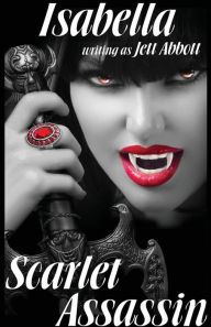 Title: Scarlet Assassin, Author: Isabella
