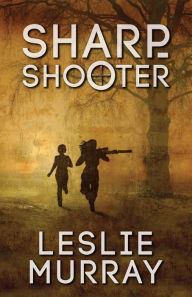 Title: Sharpshooter, Author: Leslie Murray