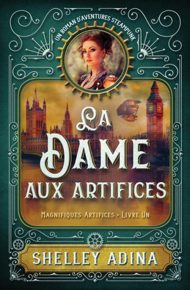 La Dame aux artifices (Magnifiques Artifices, #1)