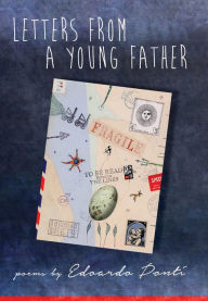 Title: Letters from a Young Father: Poems, Author: Edoardo Ponti