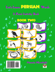 Title: Let's Learn Persian Words (a Farsi Activity Book) Book Two, Author: Nazanin Mirsadeghi