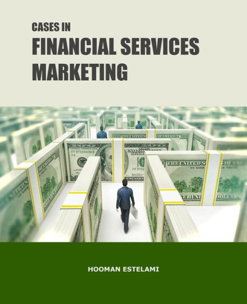 Cases in Financial Services Marketing