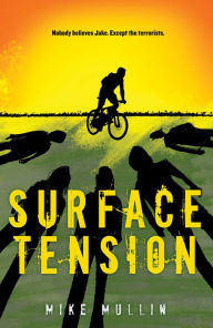 Title: Surface Tension, Author: Mike Mullin