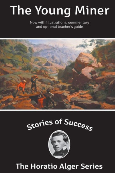 Stories of Success: The Young Miner (Illustrated)
