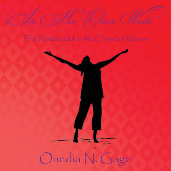 Her Own Words: the Notebook for Christian Woman