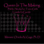 Queen in the Making Leaders Guide: 30 Week Bible Study for Teen Girls