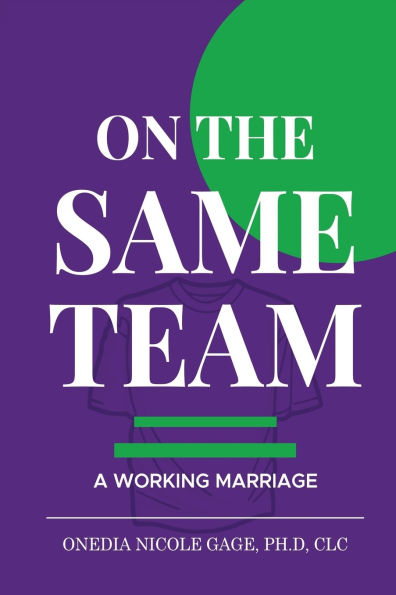 On the Same Team: A Working Marriage