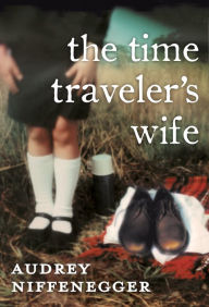 Title: The Time Traveler's Wife, Author: Audrey Niffenegger