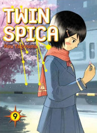 Title: Twin Spica, Volume 9, Author: Kou Yaginuma