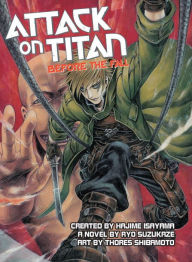 Title: Attack on Titan: Before the Fall (Novel), Author: Ryo Suzukaze