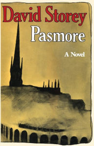 Title: Pasmore, Author: David Storey