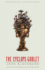 Title: The Cyclops Goblet, Author: John Blackburn