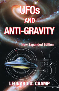 Title: UFOs and Anti-Gravity, Author: Leonard G. Cramp