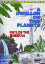A Dweller on Two Planets: Or, The Dividing of the Way