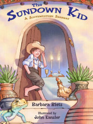 Title: The Sundown Kid: A Southwestern Shabbat, Author: Barbara Bietz