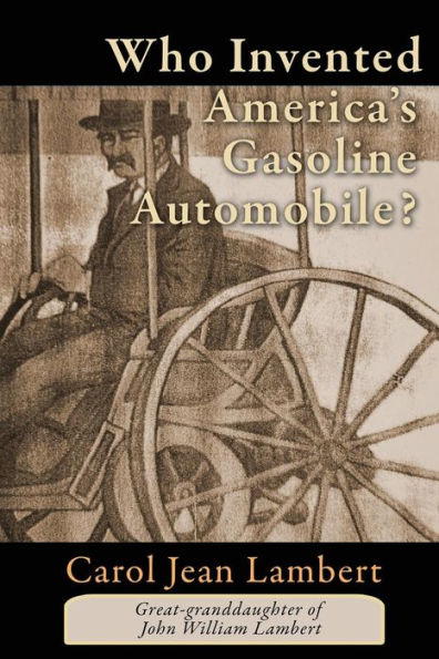 Who Invented America's Gasoline Automobile?