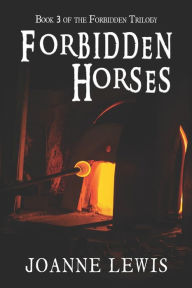 Title: Forbidden Horses, Author: Joanne Lewis