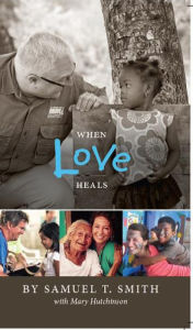 Title: When Love Heals, Author: Samuel Smith