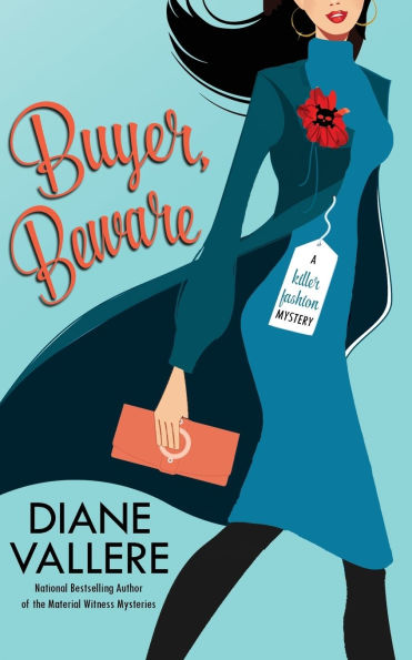 Buyer, Beware: A Killer Fashion Mystery