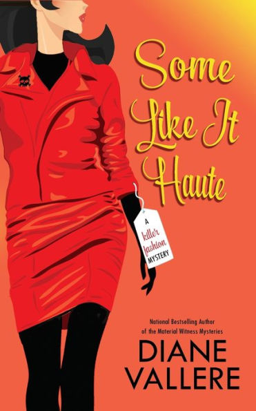 Some Like It Haute: A Killer Fashion Mystery