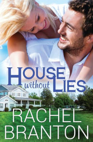 Title: House Without Lies, Author: Rachel Branton