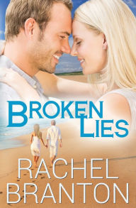 Title: Broken Lies, Author: Rachel Branton