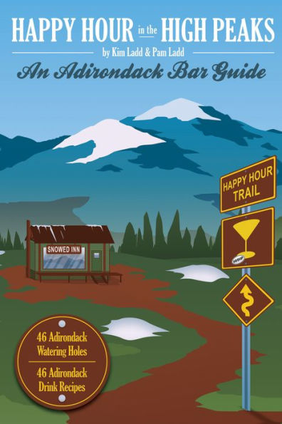 Happy Hour in the High Peaks: An Adirondack Bar Guide